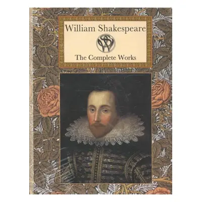 The Complete Works - William Shakespeare