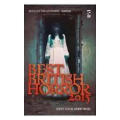 Best British Horror 2015 - Johnny Mains