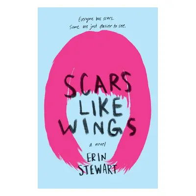 Scars Like Wings - Erin Stewart