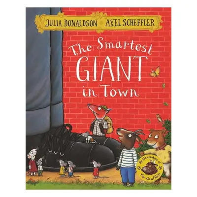 The Smartest Giant in Town - Julia Donaldson