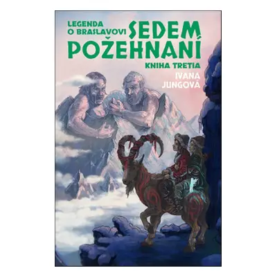 Sedem požehnaní - Ivana Jungová