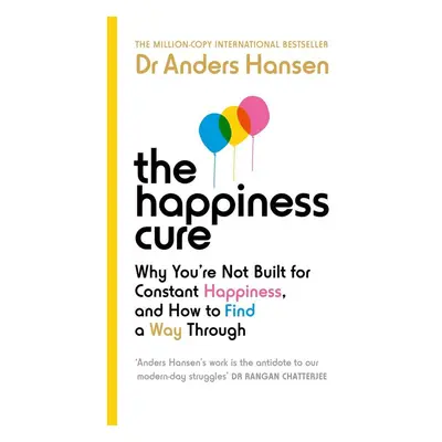 The Happiness Cure - Anders Hansen