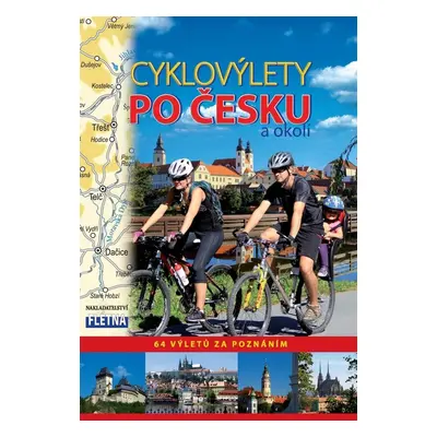 Cyklovýlety po Česku a okolí - Autor Neuveden