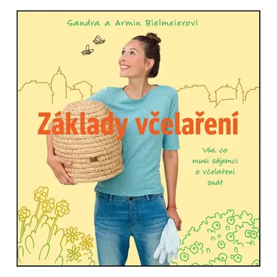 Základy včelaření - Armin Bielmeirová