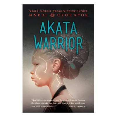 Akata Warrior - Nnedi Okorafor