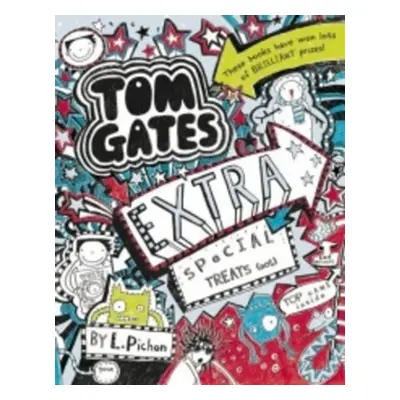 Tom Gates 6 Extra Special Treats (...Not) - Liz Pichon