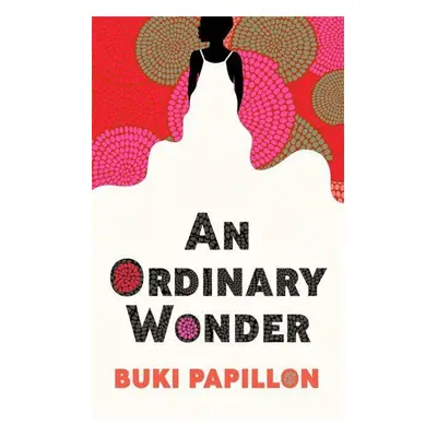 An Ordinary Wonder - Buki Papillon