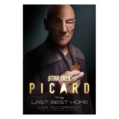 Star Trek: Picard: The Last Best Hope - Una McCormack