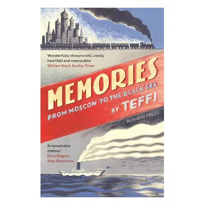 Memories - From Moscow to the Black Sea - Teffi