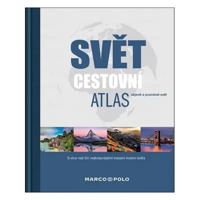 Svět cestovní atlas - Autor Neuveden