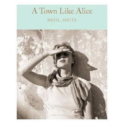 A Town Like Alice - Nevil Shute