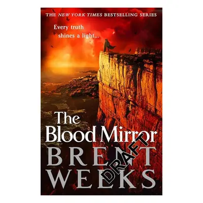 Lightbringer 4. The Blood Mirror - Brent Weeks