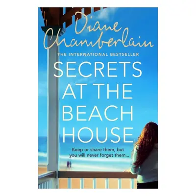 Secrets at the Beach House - Diane Chamberlain