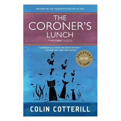 The Coroner's Lunch - Colin Cotterill