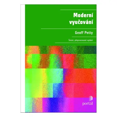 Moderní vyučování - Geoff Petty