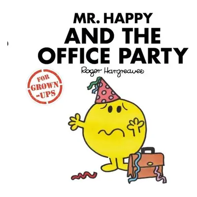 Mr Happy and the Office Party - Roger Hargreaves