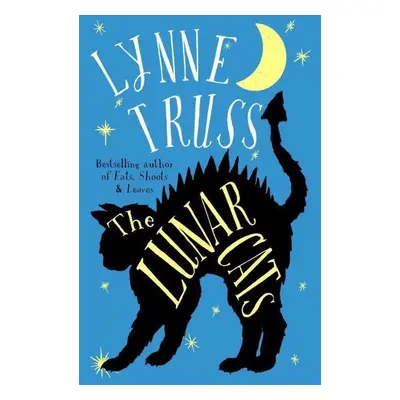 The Lunar Cats - Lynne Truss