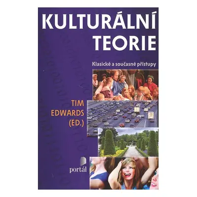 Kulturální teorie - Edwards Tim