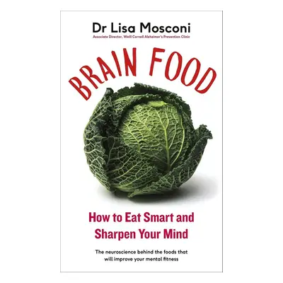 Brain Food - Lisa Mosconi