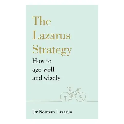 The Lazarus Strategy - Norman Lazarus