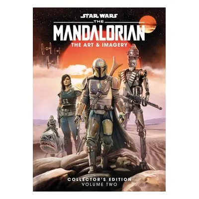 Star Wars the Mandalorian: The Art and Imagery Collector's Edition Volume 2 - Autor Neuveden