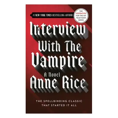 Interview With The Vampire - Anne Rice