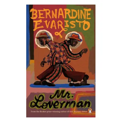 Mr Loverman - Bernardine Evaristo