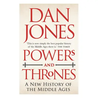 Powers and Thrones - Dan Jones