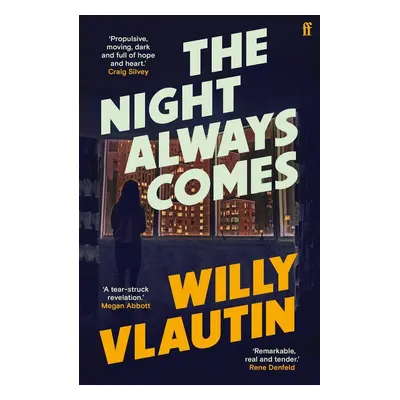 The Night Always Comes - Willy Vlautin