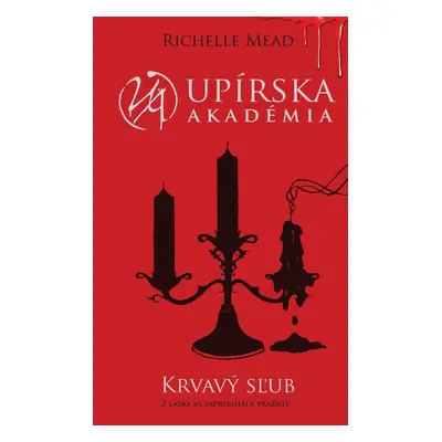 Krvavý sľub - Richelle Mead