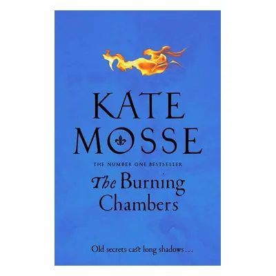 The Burning Chambers - Kate Mosse