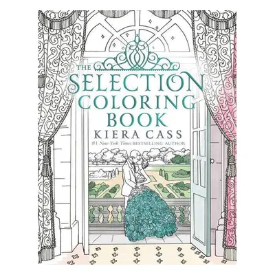 The Selection Coloring Book - Kiera Cass