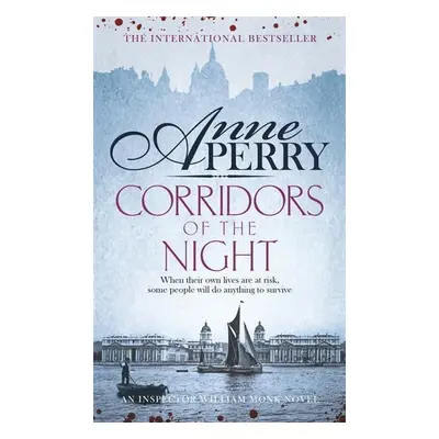 Corridors of the Night (William Monk Mystery, Book 21) - Anne Perry