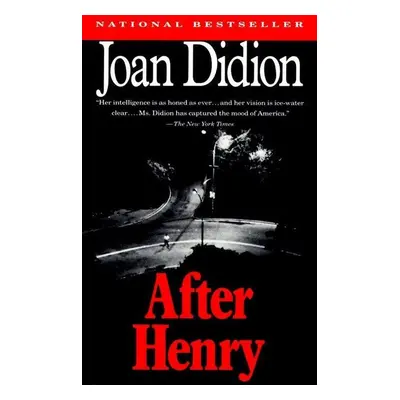 After Henry - Joan Didion