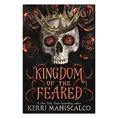 Kingdom of the Feared - Kerri Maniscalco