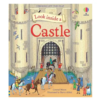 Look Inside a Castle - Conrad Mason