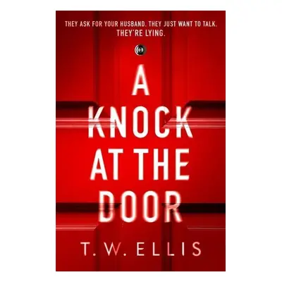 A Knock at the Door - T. W. Ellis