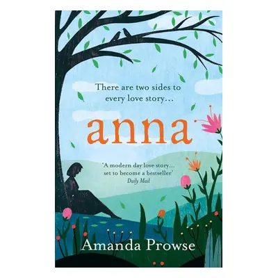 Anna: One Love, Two Stories - Amanda Prowse