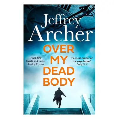 Over My Dead Body - Jeffrey Archer