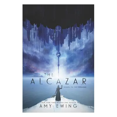 The Alcazar - Amy Ewing