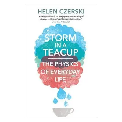 Storm in a Teacup - Helen Czerski