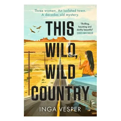 This Wild, Wild Country - Inga Vesper