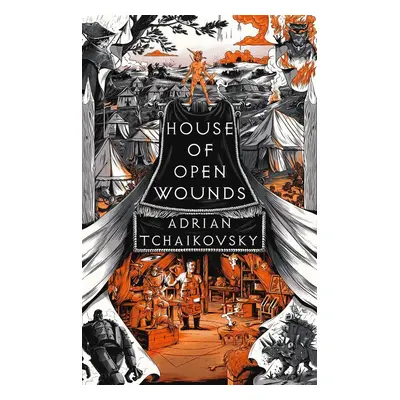 House of Open Wounds - Adrian Tchaikovsky