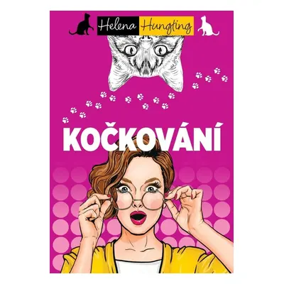 Kočkování - Helena Hunting