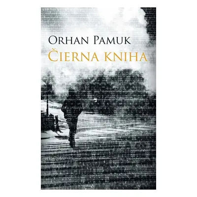 Čierna kniha - Orhan Pamuk