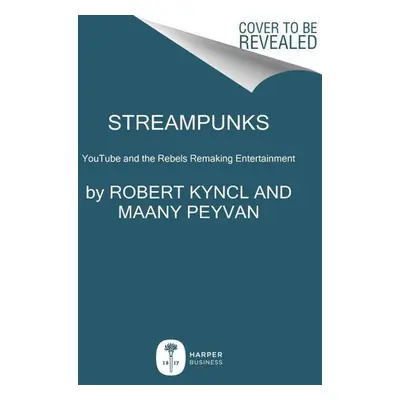 Streampunks - Maany Peyvan