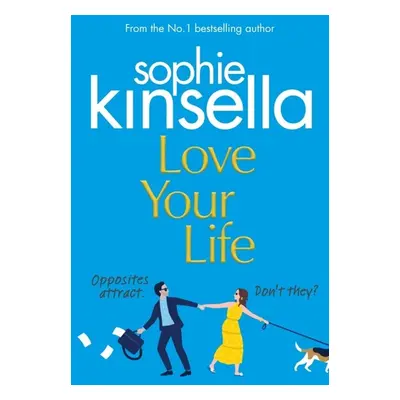 Love Your Life - Sophie Kinsella