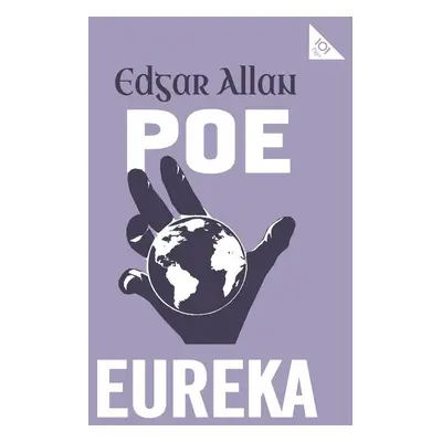 Eureka - Edgar Allan Poe