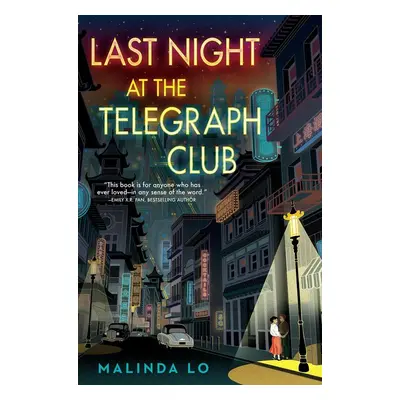 Last Night at the Telegraph Club - Malinda Lo