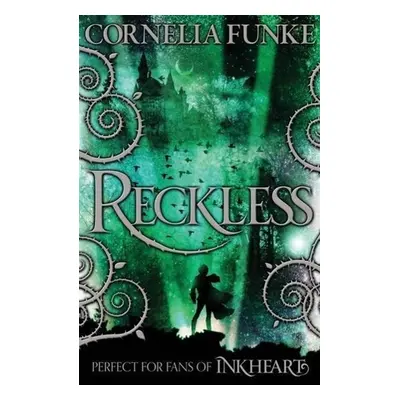 Reckless - Cornelia Funke